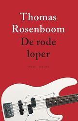 Foto van De rode loper - thomas rosenboom - ebook (9789021445465)