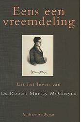 Foto van Eens een vreemdeling - andrew a. bonar - ebook (9789462786851)