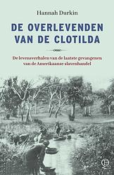 Foto van De overlevenden van de clotilda - hannah durkin - ebook