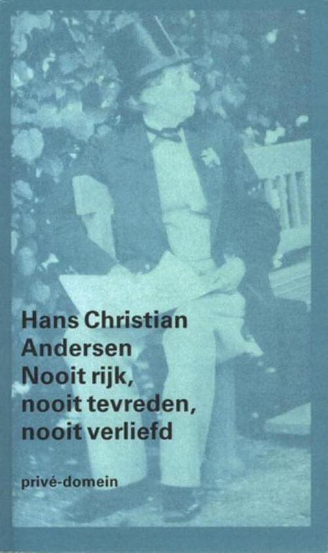 Foto van Nooit rijk, nooit tevreden, nooit verliefd - hans christian andersen - ebook (9789029593793)