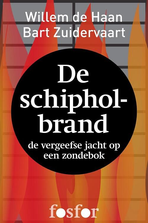 Foto van De schipholbrand - bart zuidervaart, willem de haan - ebook (9789462251694)