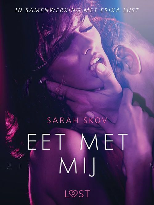 Foto van Eet met mij - erotisch verhaal - sarah skov - ebook