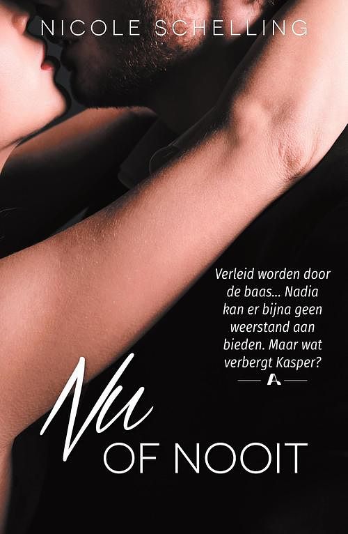 Foto van Nu of nooit - nicole schelling - ebook