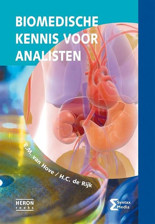 Foto van Biomedische kennis voor analisten - e.m. van hove, h.c. de rijk - paperback (9789491764417)