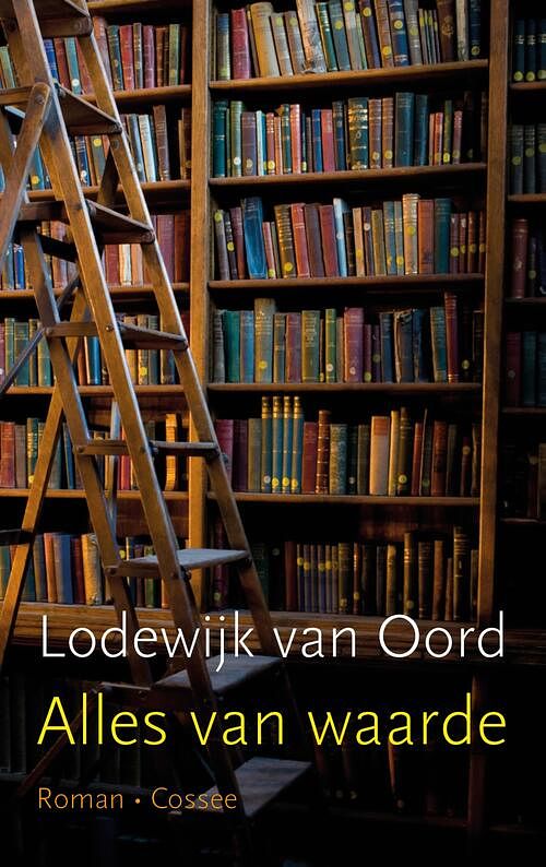 Foto van Alles van waarde - lodewijk van oord - ebook (9789059366473)