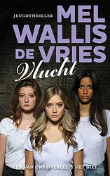 Foto van Vlucht - mel wallis de vries - ebook (9789026153945)