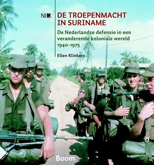 Foto van De troepenmacht in suriname - ellen klinkers - ebook