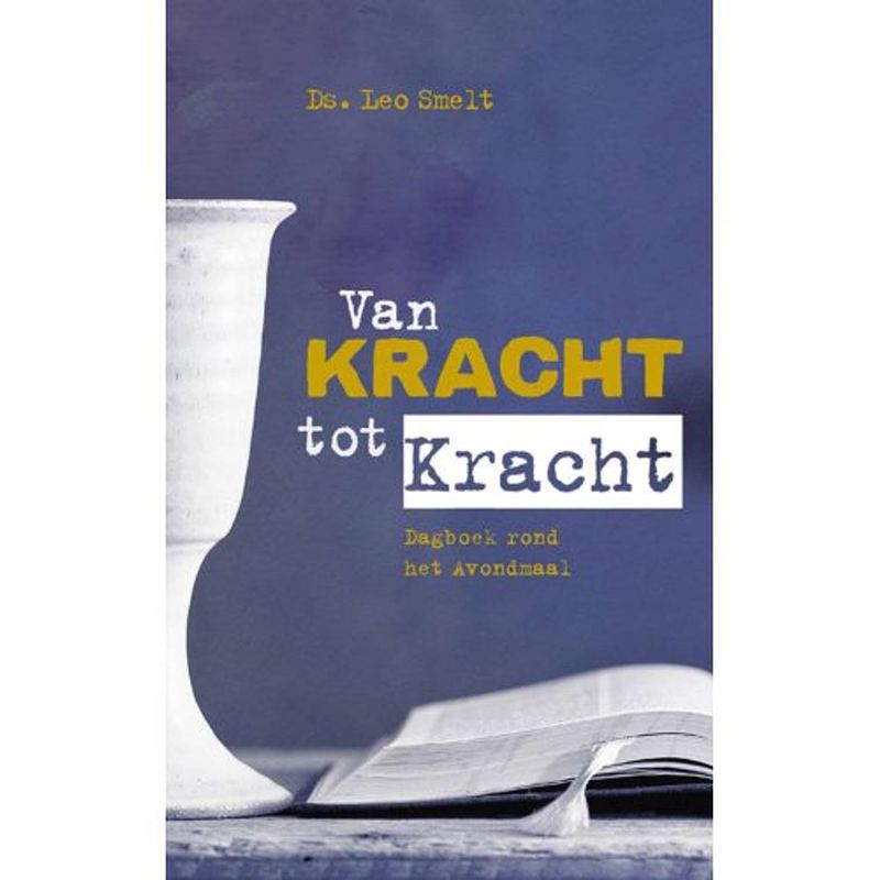 Foto van Van kracht tot kracht