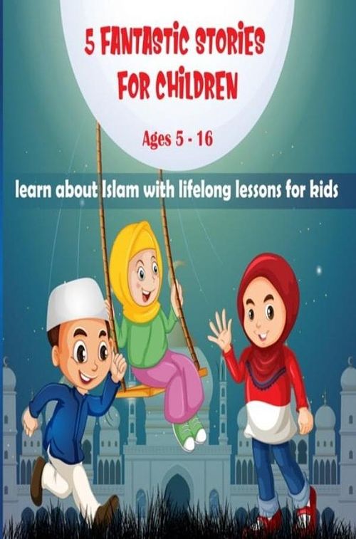 Foto van 5 fantastic stories for children - nura bint salam - ebook