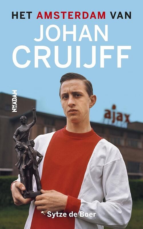 Foto van Het amsterdam van johan cruijff - sytze de boer - ebook (9789046824047)