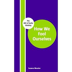 Foto van How we fool ourselves