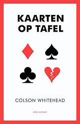 Foto van Kaarten op tafel - colson whitehead - ebook (9789045028071)