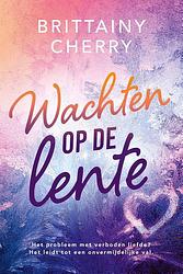 Foto van Wachten op de lente - brittainy c. cherry - ebook