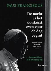 Foto van De nacht is het donkerst voor de dag begint - paus franciscus, tom zwaenepoel - ebook (9789401472791)