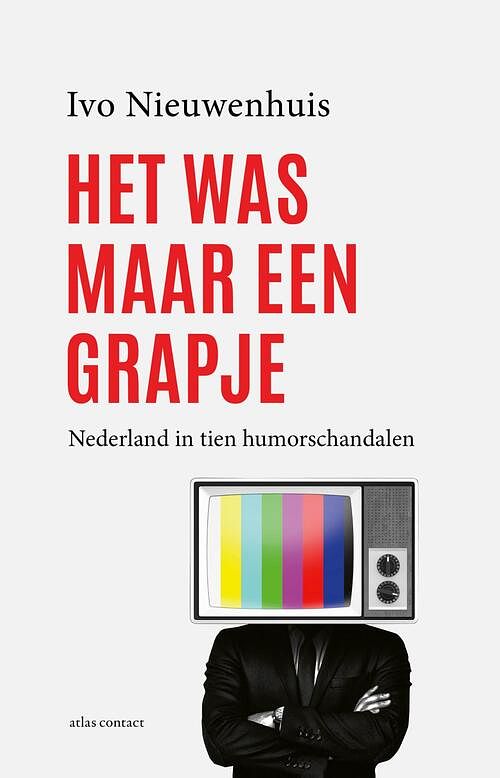 Foto van Het was maar een grapje - ivo nieuwenhuis - paperback (9789045044903)