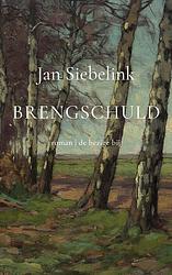 Foto van Brengschuld - jan siebelink - ebook (9789403192710)