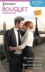 Foto van De ware liefde ; een kus te veel - jessica steele, nicola marsh - ebook