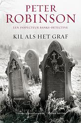 Foto van Kil als het graf - peter robinson - ebook (9789044961652)