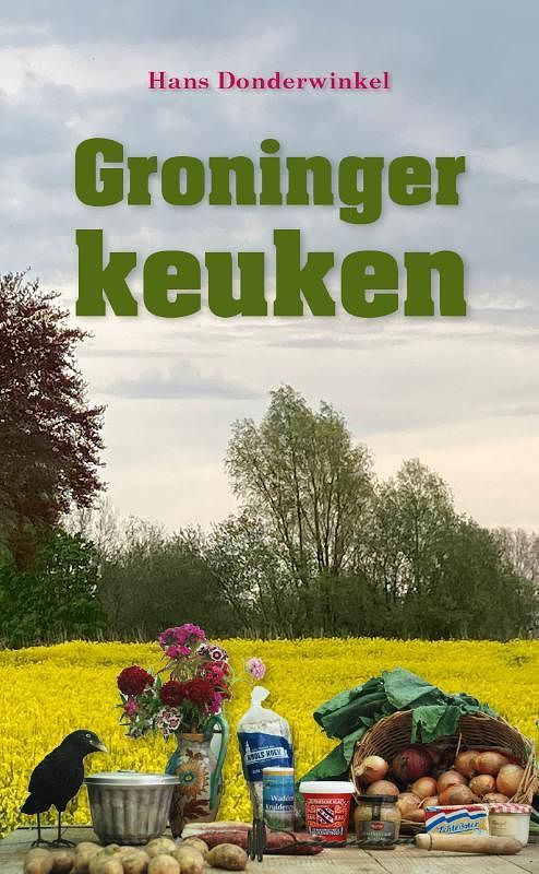 Foto van Groninger keuken - hans donderwinkel - paperback (9789054524021)