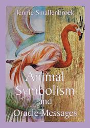 Foto van Animal symbolism and oracle messages - jennie smallenbroek - ebook