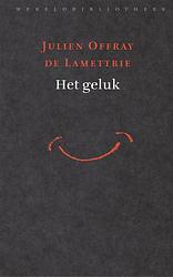 Foto van Het geluk - julien offray de lamettrie - ebook (9789028441644)