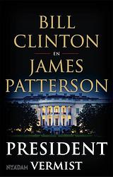 Foto van President vermist - bill clinton, james patterson - ebook (9789046824108)