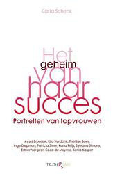 Foto van Het geheim van haar succes - carla schenk - ebook (9789049953294)