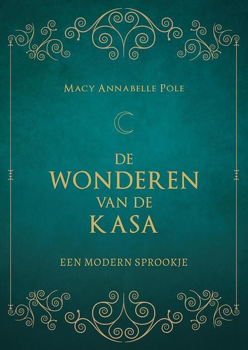 Foto van De wonderen van de kasa - macy annabelle pole - ebook (9789493280472)