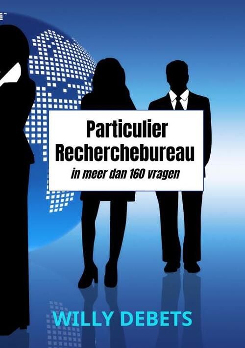 Foto van Particulier recherchebureau - willy debets - paperback (9789464658231)