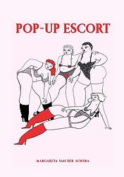 Foto van Pop-up escort - margareta van der auwera - paperback (9789083092485)