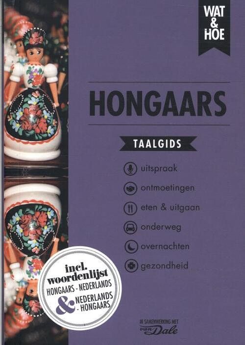 Foto van Hongaars - wat & hoe taalgids - paperback (9789043928724)