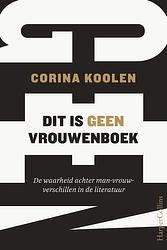 Foto van Dit is geen vrouwenboek - corina koolen - ebook (9789402759907)