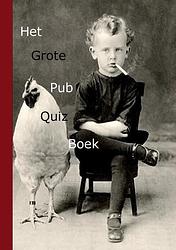 Foto van Het grote pub quiz boek - y.h. van de sande-boon - paperback (9789464434958)