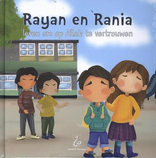 Foto van Rayan en rania leren om op allah te vertrouwen - bint mohammed - hardcover (9789083135892)