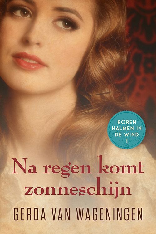 Foto van Na regen komt zonneschijn - gerda van wageningen - ebook (9789401901055)