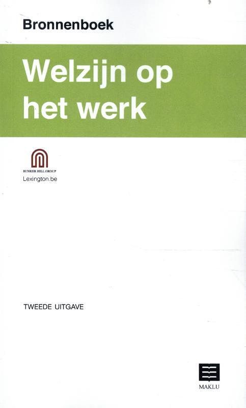 Foto van Welzijn op het werk - bunker hill group - paperback (9789046611272)