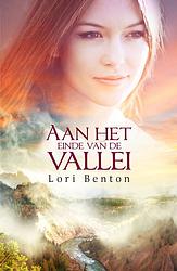 Foto van Aan het einde van de vallei - lori benton - ebook (9789029726405)