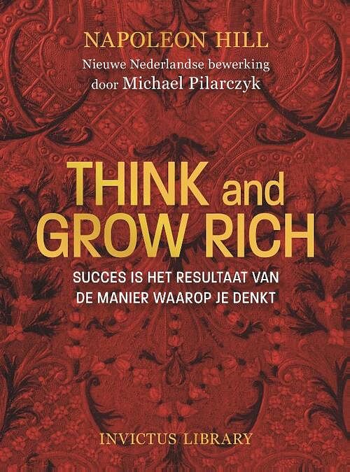 Foto van Think and grow rich - napoleon hill - hardcover (9789079679645)