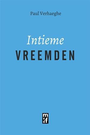 Foto van Intieme vreemden - paul verhaeghe - paperback (9789047714460)