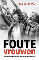 Foto van Foute vrouwen - paul van de water - paperback (9789401918558)