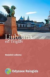 Foto van Ljubljana en triglav - marjolein lolkema - ebook (9789461231543)
