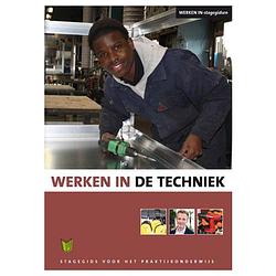 Foto van Werken in de techniek - werken in-stagegidsen