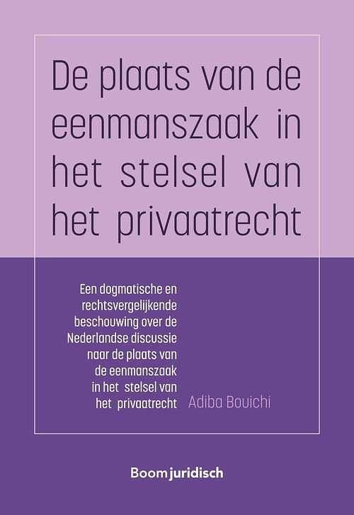 Foto van De plaats van de eenmanszaak in het stelsel van het privaatrecht - adiba bouichi - ebook (9789089745217)