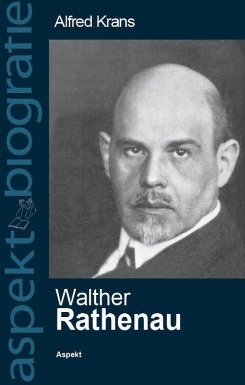 Foto van Walther rathenau - alfred krans, walther rathenau - ebook (9789464626797)