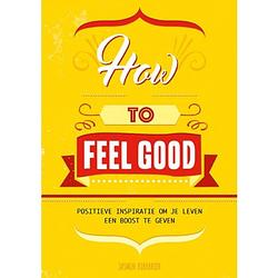 Foto van How to feel good
