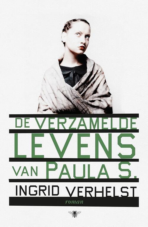 Foto van De verzamelde levens van paula s. - ingrid verhelst - ebook (9789460422485)