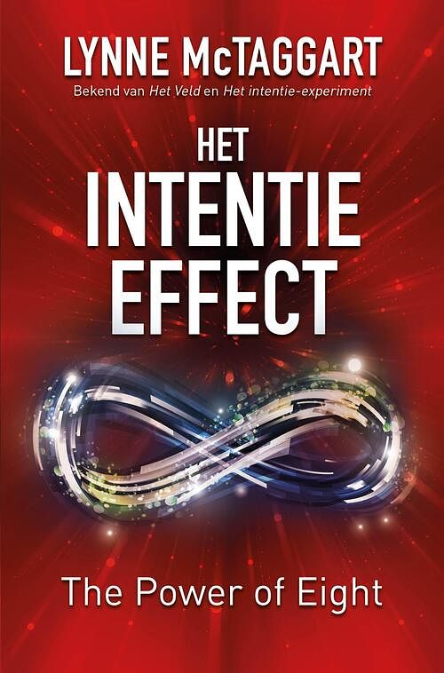 Foto van Het intentie-effect - lynne mctaggart - ebook (9789020212129)