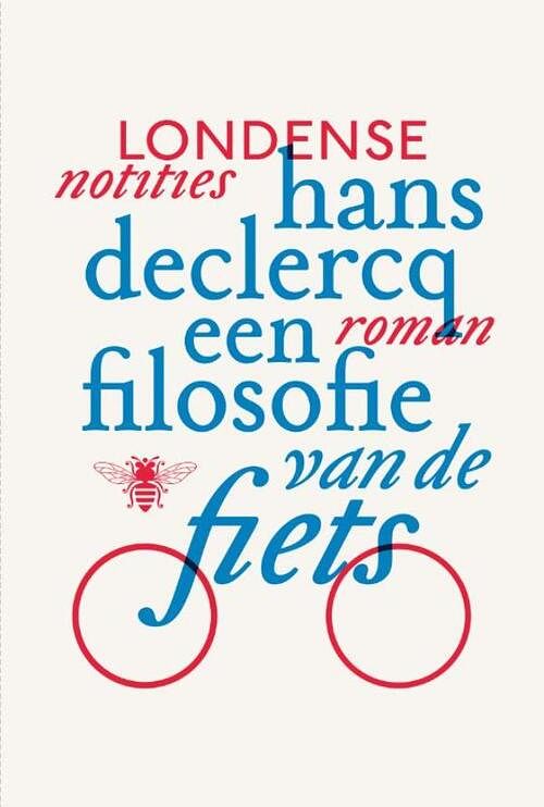 Foto van Een filosofie van de fiets - hans declercq - ebook (9789460421457)