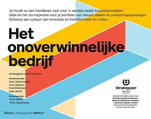 Foto van Het onoverwinnelijke bedrijf - alan smith, alexander osterwalder, yves pigneur - hardcover (9789462763203)