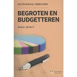 Foto van Begroten en budgetteren - de financial times gids